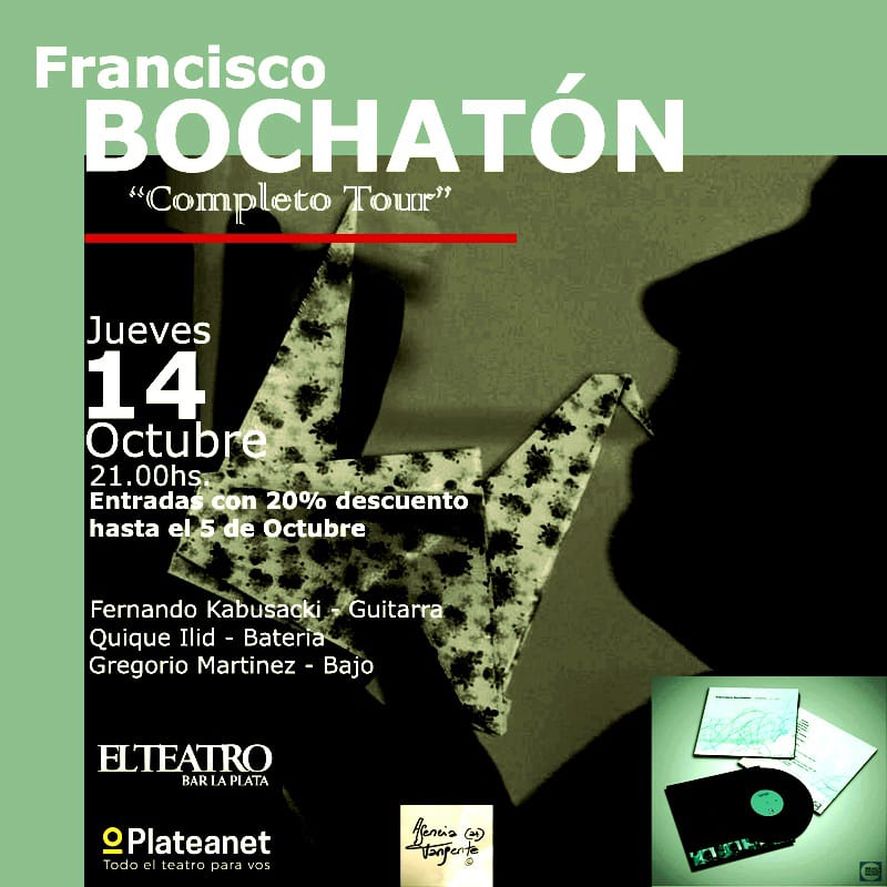 Francisco Bochatón, junto a Fernando Kabusacki en guitarra, Quique Ilid en batería y Gregorio Martínez en bajo, llega hoy a las 21hs. al Teatro Bar de La Plata.