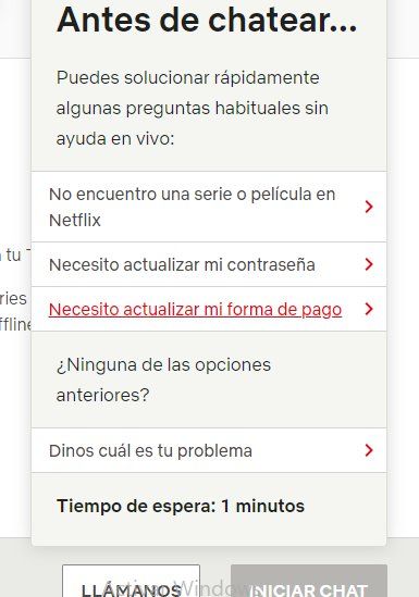 Deberás iniciar el chat de ayuda de Netflix para cambiar la forma de cobro
