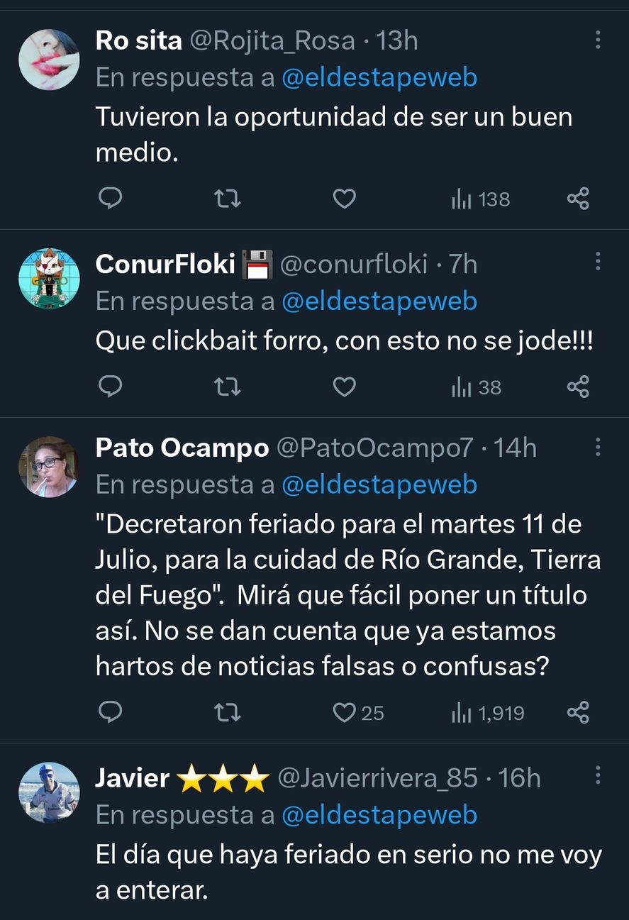 Muchos usuarios enojados con la práctica de clickbait en el periodismo, a través de trampas como la de anunciar feriados en pueblos o ciudades sin aclararlo, para generar ingresos de personas interesadas al artículo Muchos usuarios enojados con la práctica de clickbait en el periodismo, a través de trampas como la de anunciar feriados en pueblos o ciudades sin aclararlo, para generar ingresos de personas interesadas al artículo