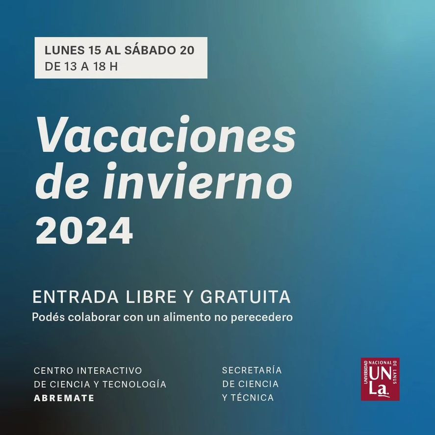 La UNLa se suma a las actividades por las vacaciones de invierno con una gran variedad de propuestas: juegos, visitas, ferias y más.
