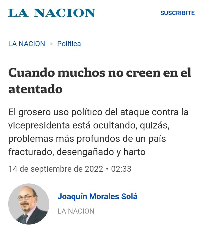 El artículo de La Nación en el que Joaquín Morales Solá instala la duda de un supuesto autoatentado de la Vicepresidenta Cristina Kirchner para victimizarse 