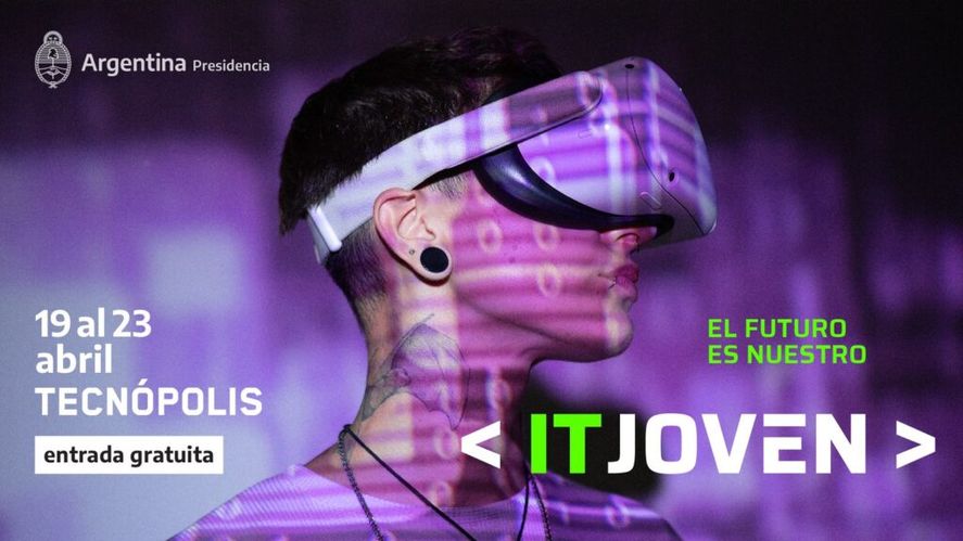 Del 19 al 23 de abril se llevará a cabo la Feria IT Joven en Tecnópolis. 