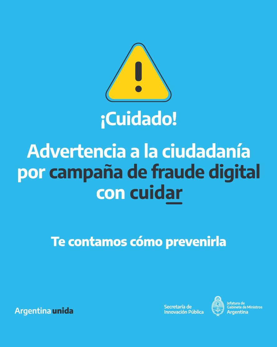 La Secretaría de Innovación Pública informó que se está desarrollando un fraude digital a través de WhatsApp, a nombre de la aplicación Cuidar.