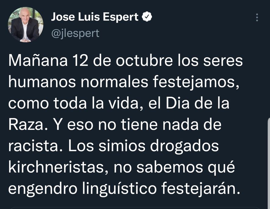 José Luis Espert y su asesor libertario de campaña virtual postearon un tweet en relación al 12 de Octubre insultando gravemente al kirchnerismo 