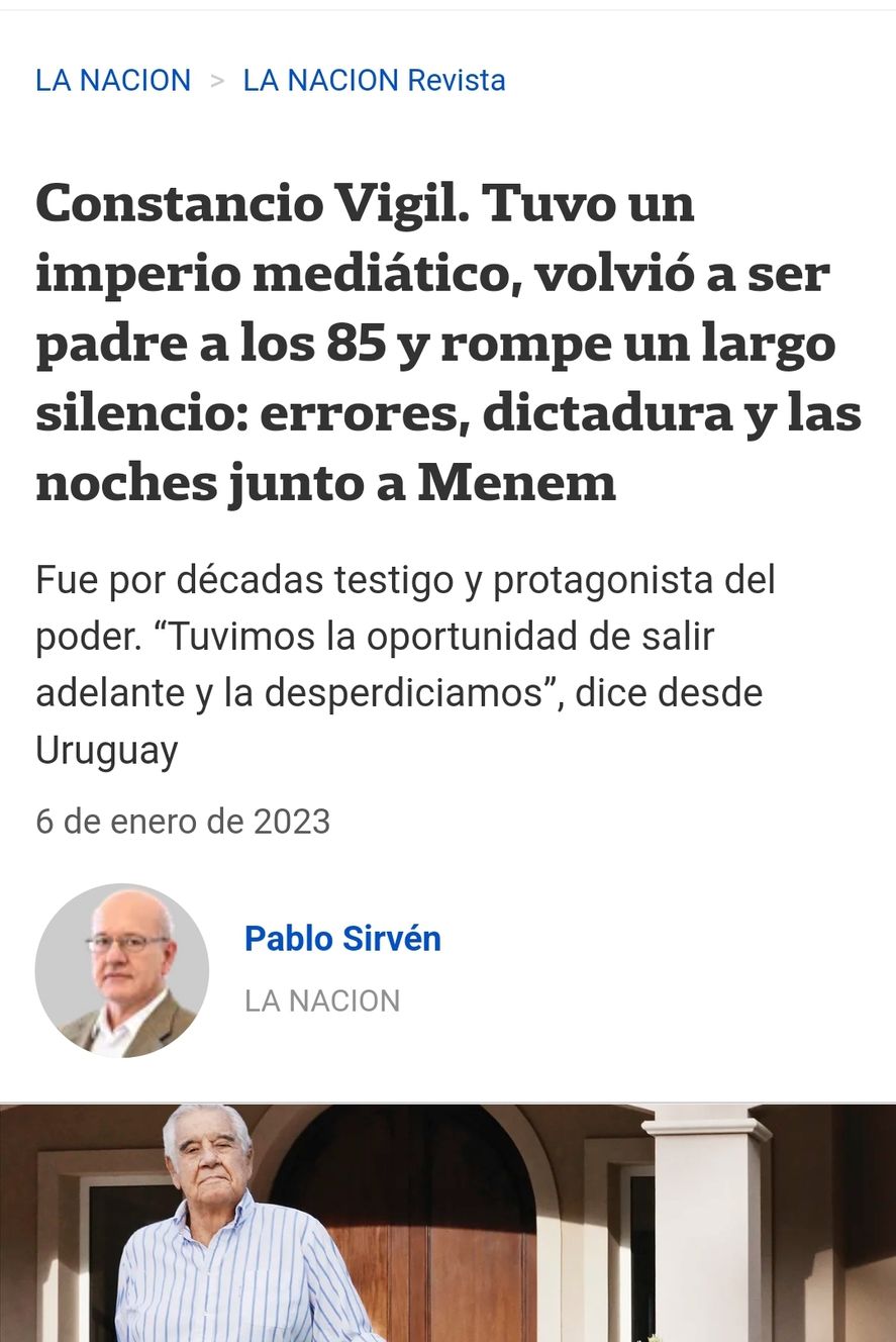 La entrevista de Pablo Sirvén en el diario La Nación al empresario de medios Constancio C. Vigil ante la cual tuvo respuestas contradictorias sobre su deseo de honestidad de los argentinos