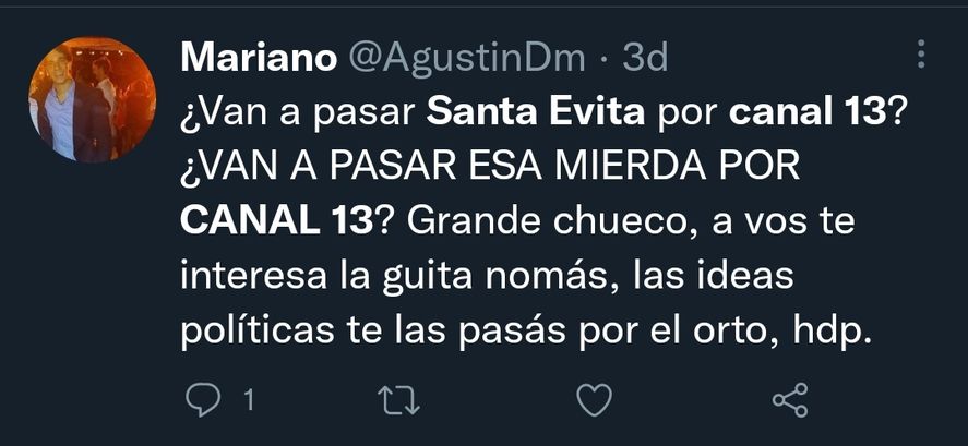 Los mensajes de repudio a Canal 13, a la serie Santa Evita, y al "chueco" Adrián Suar por la emisión un sábado en el Prime Time, inundaron las redes sociales