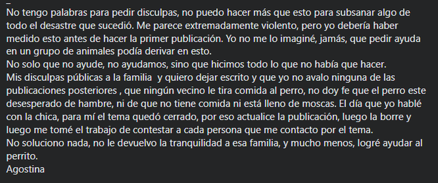 En una publicación de Facebook, la vecina explicó todo lo sucedido y manifestó: "No me imaginé que pedir ayuda en un grupo de animales podía derivar en esto".