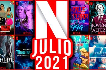 netflix: los estrenos que llegan en julio 2021