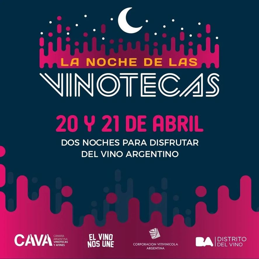 La Noche de las Vinotecas es organizada por la C.A.V.A. y ofrecerá diversos descuentos y propuestas para celebrar al malbec y el vino argentino. ¿Cuándo es?