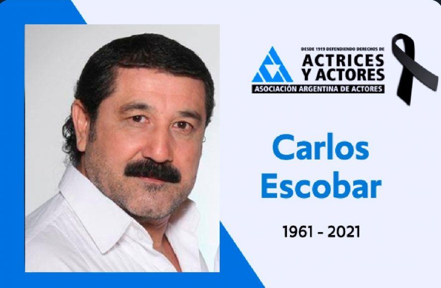 El recuerdo a Carlos Escobar de la Asociación Argentina de Actores