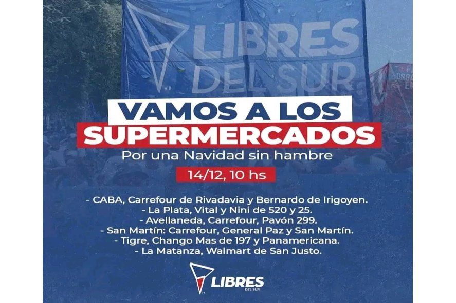 Libres del Sur marchará hacia los supermercados para pedir asistencia alimentaria.