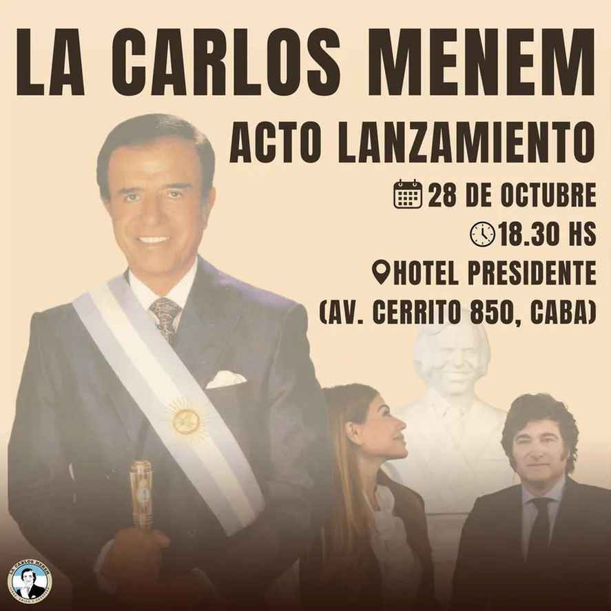 Libertarios lanzarán el espacio "La Carlos Menem" Libertarios lanzarán el espacio "La Carlos Menem"