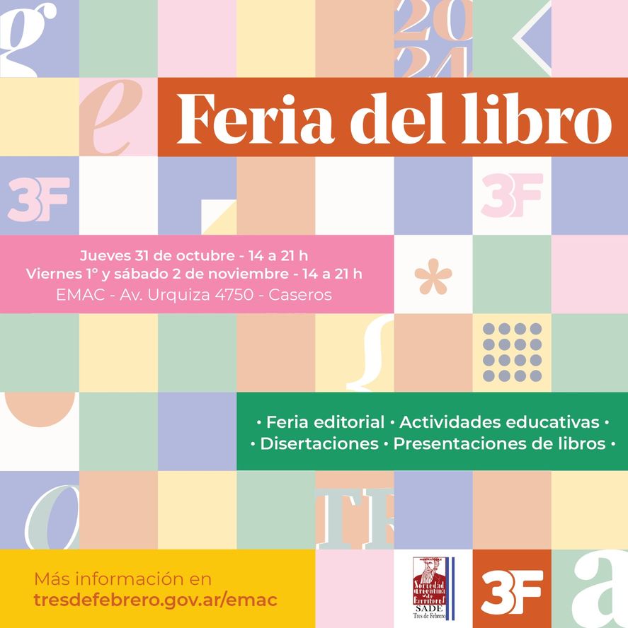 Del 31 de octubre al 2 de noviembre se realizará una nueva edición de la Feria del Libro de Tres de Febrero. Del 31 de octubre al 2 de noviembre se realizará una nueva edición de la Feria del Libro de Tres de Febrero.