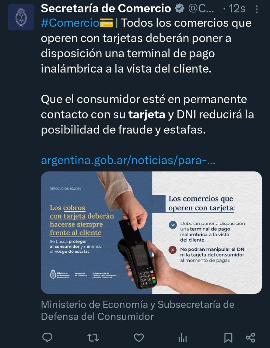 La publicación de la Secretaría de Comercio de la nueva normativa que beneficia a cliente y consumidores, al no tener que perder de vista nunca sus tarjetas