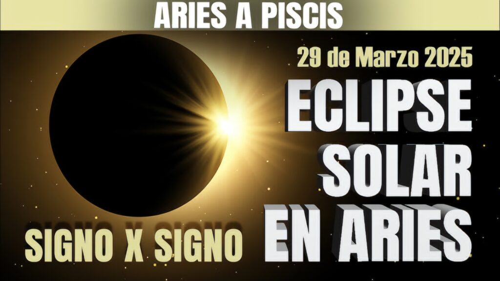 Eclipse solar del 29 de marzo: así es como afectará a cada signo del ...