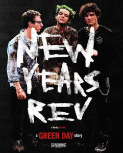 New Years Rev: Green Day se lanza al cine con una comedia punk cargada de nostalgia